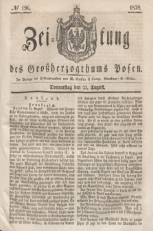 Zeitung des Großherzogthums Posen. 1838, № 196 (23 August)