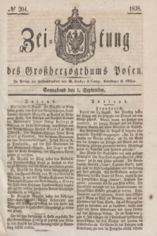 Zeitung des Großherzogthums Posen. 1838, № 204 (1 September)