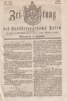 Zeitung des Großherzogthums Posen. 1838, № 225 (26 September)