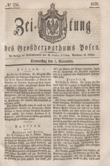 Zeitung des Großherzogthums Posen. 1838, № 256 (1 November)