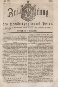 Zeitung des Großherzogthums Posen. 1838, № 259 (5 November)