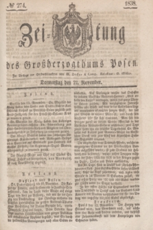 Zeitung des Großherzogthums Posen. 1838, № 274 (22 November)