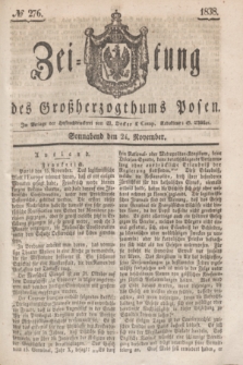 Zeitung des Großherzogthums Posen. 1838, № 276 (24 November)