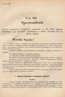 [Kadencja V, sesja III, al. 156] Alegata do Sprawozdań Stenograficznych z Trzeciej Sesyi Piątego Peryodu Sejmu Krajowego Królestwa Galicyi i Lodomeryi wraz z Wielkiem Księstwem Krakowskiem z roku 1885/6. Alegat 156