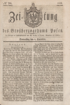 Zeitung des Großherzogthums Posen. 1838, № 286 (6 December)