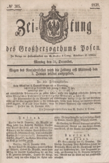 Zeitung des Großherzogthums Posen. 1838, № 305 (31 December) + dod.