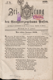 Zeitung des Großherzogthums Posen. 1839, № 1 (2 Januar)