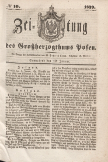 Zeitung des Großherzogthums Posen. 1839, № 10 (12 Januar)