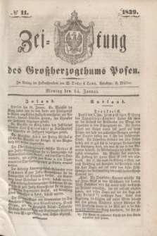 Zeitung des Großherzogthums Posen. 1839, № 11 (14 Januar)