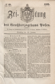 Zeitung des Großherzogthums Posen. 1839, № 12 (15 Januar)