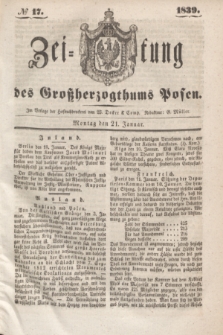 Zeitung des Großherzogthums Posen. 1839, № 17 (21 Januar)
