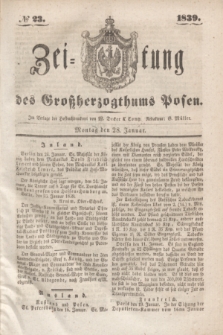 Zeitung des Großherzogthums Posen. 1839, № 23 (28 Januar)
