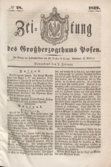 Zeitung des Großherzogthums Posen. 1839, № 28 (2 Februar)