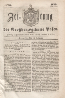 Zeitung des Großherzogthums Posen. 1839, № 38 (14 Februar)