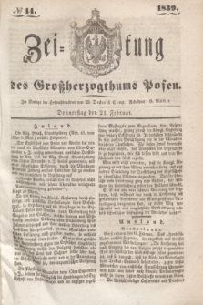 Zeitung des Großherzogthums Posen. 1839, № 44 (21 Februar)