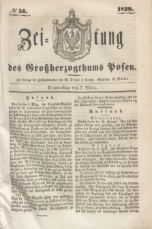 Zeitung des Großherzogthums Posen. 1839, № 56 (7 März)