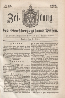 Zeitung des Großherzogthums Posen. 1839, № 57 (8 März)