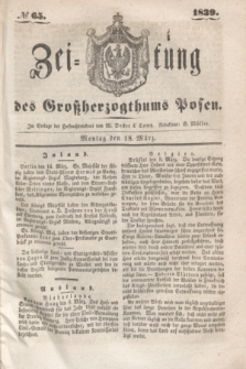 Zeitung des Großherzogthums Posen. 1839, № 65 (18 März)