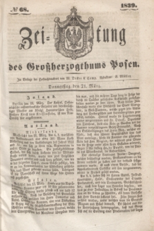 Zeitung des Großherzogthums Posen. 1839, № 68 (21 März)