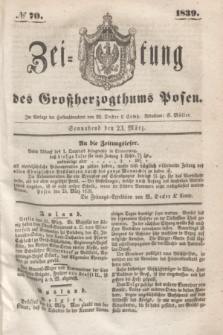 Zeitung des Großherzogthums Posen. 1839, № 70 (23 März)