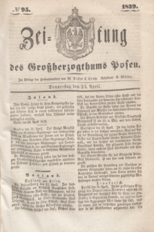 Zeitung des Großherzogthums Posen. 1839, № 95 (25 April)