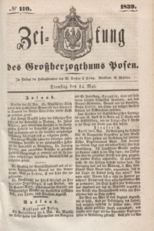 Zeitung des Großherzogthums Posen. 1839, № 110 (14 Mai)