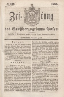Zeitung des Großherzogthums Posen. 1839, № 167 (20 Juli)