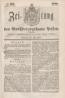 Zeitung des Großherzogthums Posen. 1839, № 168 (22 Juli)