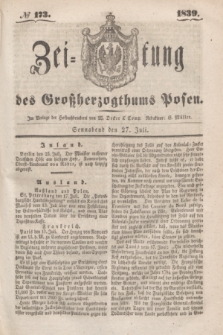 Zeitung des Großherzogthums Posen. 1839, № 173 (27 Juli)