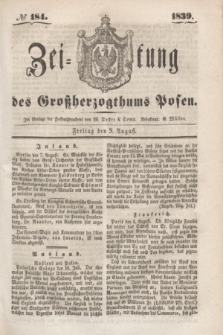 Zeitung des Großherzogthums Posen. 1839, № 184 (9 August)