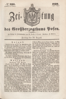 Zeitung des Großherzogthums Posen. 1839, № 202 (30 August)
