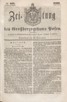 Zeitung des Großherzogthums Posen. 1839, № 227 (28 September)
