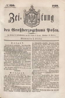 Zeitung des Großherzogthums Posen. 1839, № 230 (2 Oktober)