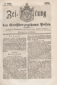 Zeitung des Großherzogthums Posen. 1839, № 232 (4 Oktober)
