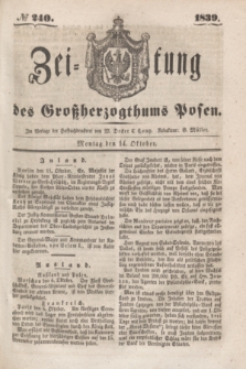 Zeitung des Großherzogthums Posen. 1839, № 240 (14 Oktober)