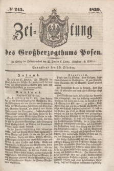 Zeitung des Großherzogthums Posen. 1839, № 245 (19 Oktober)