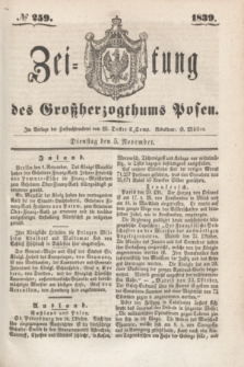 Zeitung des Großherzogthums Posen. 1839, № 259 (5 November)