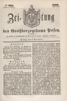 Zeitung des Großherzogthums Posen. 1839, № 262 (8 November)