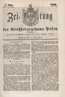 Zeitung des Großherzogthums Posen. 1839, № 264 (11 November)