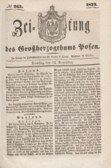 Zeitung des Großherzogthums Posen. 1839, № 265 (12 November)
