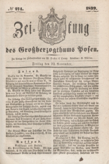 Zeitung des Großherzogthums Posen. 1839, № 274 (22 November)