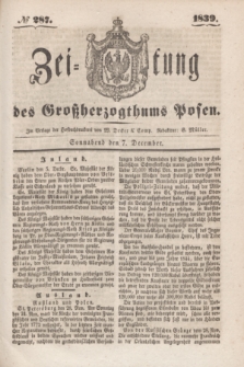 Zeitung des Großherzogthums Posen. 1839, № 287 (7 December)