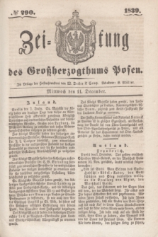 Zeitung des Großherzogthums Posen. 1839, № 290 (11 December)