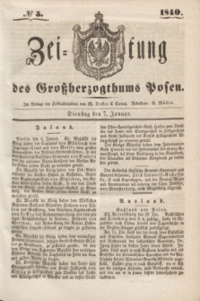 Zeitung des Großherzogthums Posen. 1840, № 5 (7 Januar)