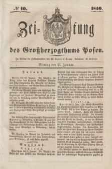 Zeitung des Großherzogthums Posen. 1840, № 10 (13 Januar)