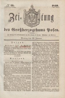 Zeitung des Großherzogthums Posen. 1840, № 16 (20 Januar)