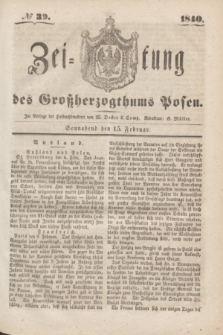 Zeitung des Großherzogthums Posen. 1840, № 39 (15 Februar)