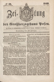 Zeitung des Großherzogthums Posen. 1840, № 43 (20 Februar)