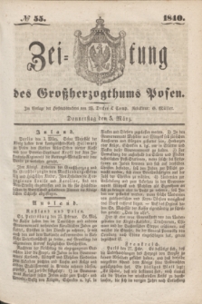 Zeitung des Großherzogthums Posen. 1840, № 55 (5 März)