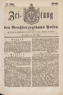 Zeitung des Großherzogthums Posen. 1840, № 116 (19 Mai)